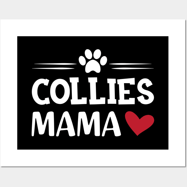 Collies Mama Wall Art by KC Happy Shop